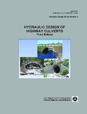 Hydraulic Design of Highway Culverts (3rd Edition) 1