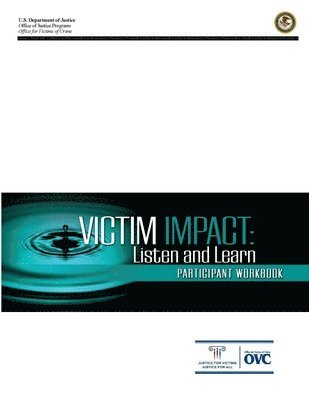 Victim Impact: Listen and Learn (Participant Workbook) 1