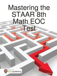 bokomslag Mastering the STAAR 8th Math EOC Test