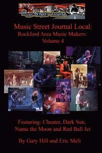 bokomslag Music Street Journal Local: Rockford Area Music Makers: Volume 4