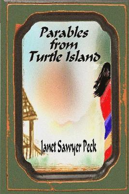 Parables From Turtle Island 1