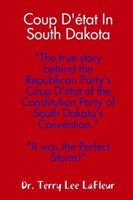 Coup D'tat In South Dakota 1