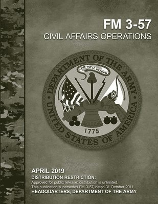 Headquarters Department of the Army - Civil Affairs Operations (FM 3-57), Häftad