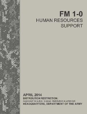 Headquarters Department of the Army - Human Resources Support (FM 1-0), Häftad