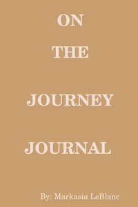 bokomslag On The Journey Journal