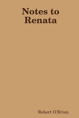 Notes to Renata 1