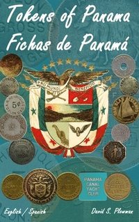 bokomslag Panama Tokens Fichas de Panam hb