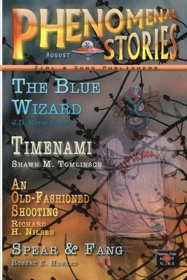 bokomslag Phenomenal Stories, Vol. 2, No. 8, August 2019