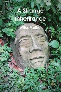 bokomslag A Strange Inheritance
