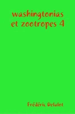 washingtonias et zootropes 4 1