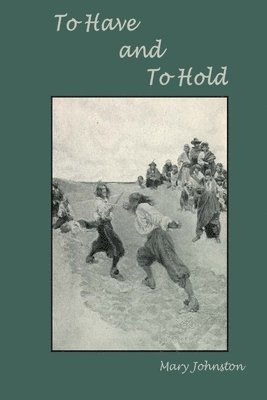 To Have and To Hold 1