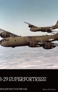 bokomslag B-29 Superfortress: The Plane that Won the War