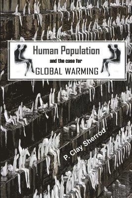 Human Population and the Case for Global Warming 1