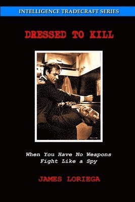 James Loriega - Dressed to Kill, Häftad