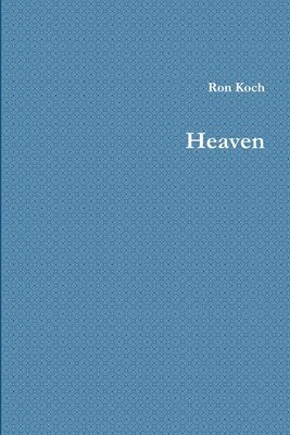 Ron Koch - Heaven, Häftad