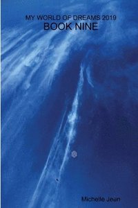 bokomslag My World of Dreams 2019 - Book Nine