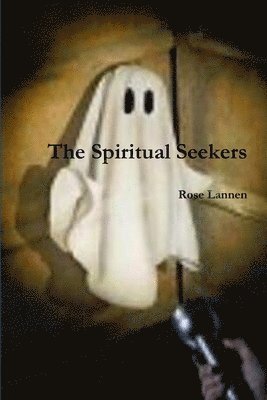 The Spiritual Seekers 1