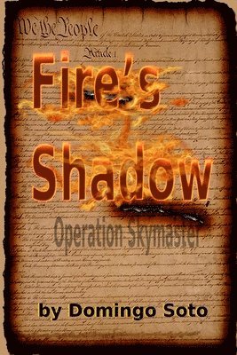 Fire's Shadow: Operation Skymaster 1