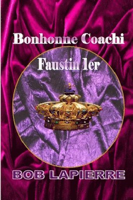 Bonhomme Coachi: Faustin 1er 1