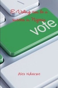 bokomslag e-voting in Nigeria can be a success