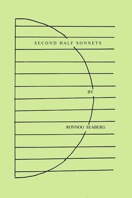 Second Half Sonnets 1