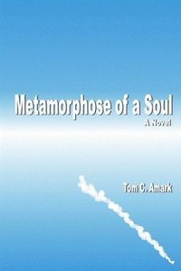 bokomslag Metamorphose of a Soul