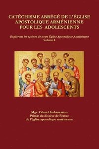 bokomslag CATCHISME ABRG DE L'GLISE APOSTOLIQUE ARMNIENNE POUR LES  ADOLESCENTS