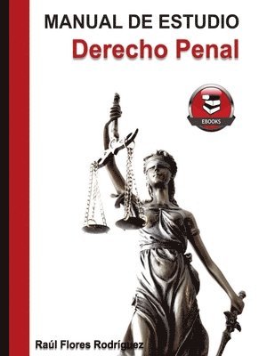 Manual de estudio Derecho Penal 1