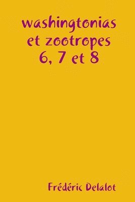 bokomslag washingtonias et zootropes 6, 7 et 8