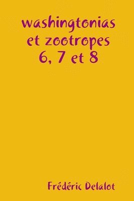 bokomslag washingtonias et zootropes 6, 7 et 8