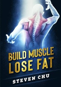 bokomslag Build Muscle Lose Fat