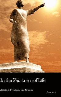 bokomslag On the Shortness of Life