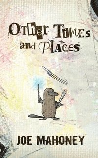 bokomslag Other Times and Places: Seven Tales of the Fantastic