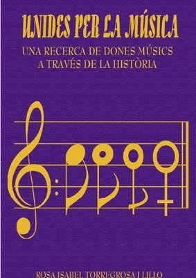 Rosa Isabel Torregrosa Lillo - Unides per la Música, Häftad