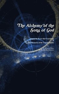 bokomslag The Alchemy of the Sons of God