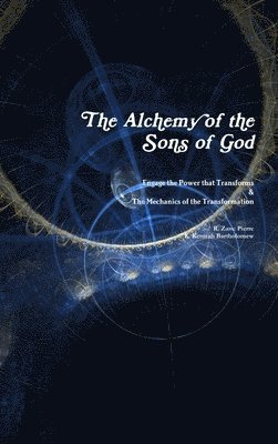bokomslag The Alchemy of the Sons of God