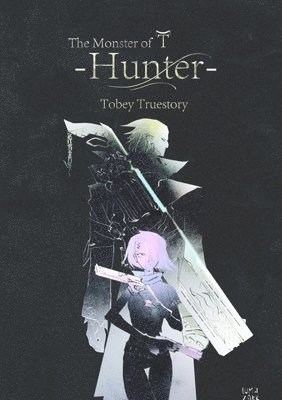 bokomslag Monster of T: Hunter