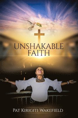 bokomslag Unshakable Faith