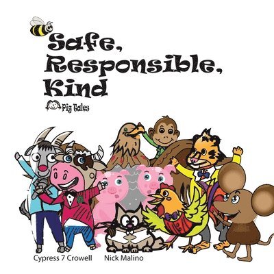 Safe, Responsible, Kind 1