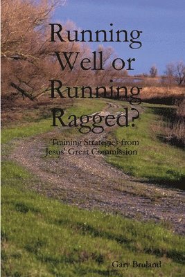 Running Well or Running Ragged? 1