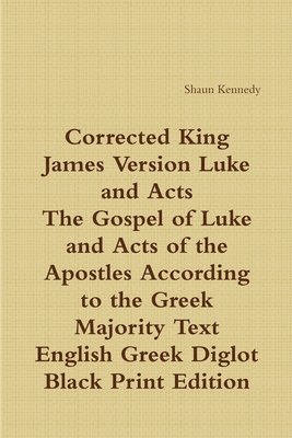 Corrected King James Luke and Acts: Black Print Diglot 1