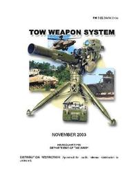 bokomslag TOW Weapon System (FM 3-22.34) (FM 23-34)