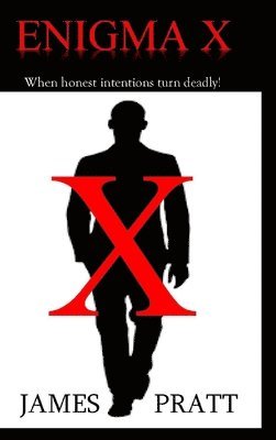 James pratt, James Pratt - ENIGMA X, Inbunden