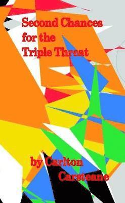 Second Chances for the Triple Threat 1
