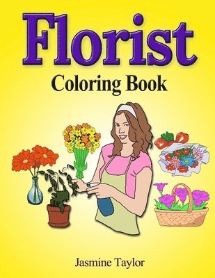 Jasmine Taylor - Florist Coloring Book, Häftad