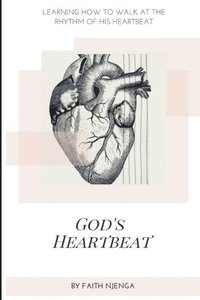 bokomslag God's Heartbeat