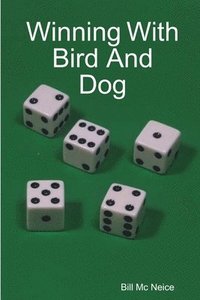 bokomslag Winning With Bird And Dog