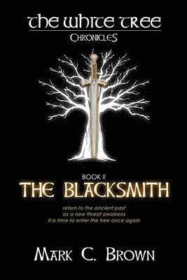 White Tree: The Blacksmith