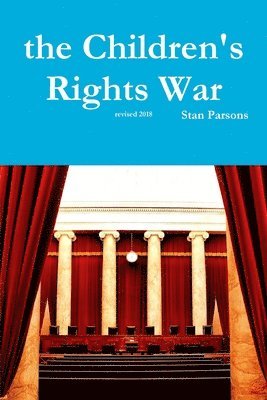 Stan Parsons - Children's Rights War, Häftad
