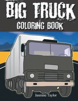 Big Truck Coloring Book
